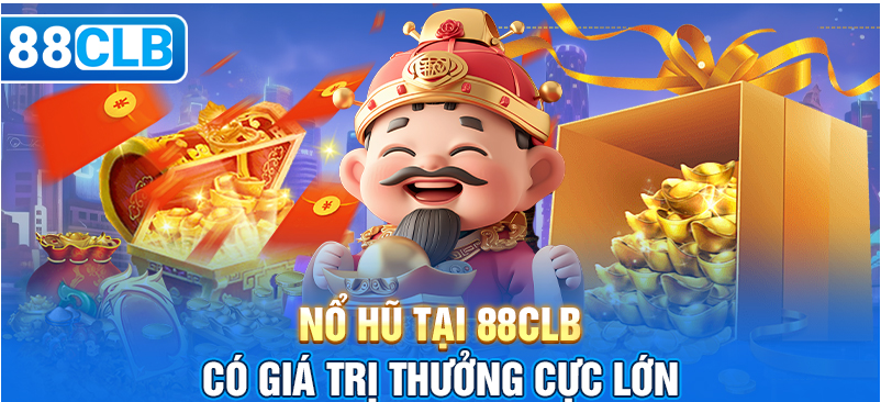 Giới Thiệu Nổ Hũ 88CLB